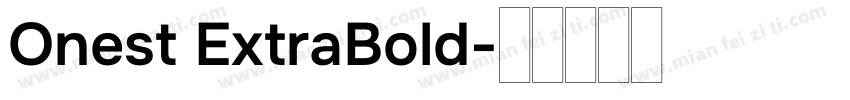 Onest ExtraBold字体转换